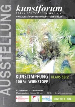 Plakat Klaus Selz: Kunstimpfung 100% Wirkstoff